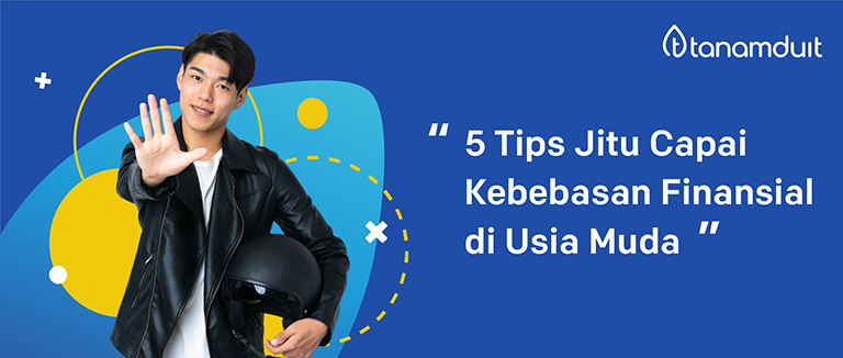 5-tips-jitu-capai-kebebasan-finansial-di-usia-muda-blog-post