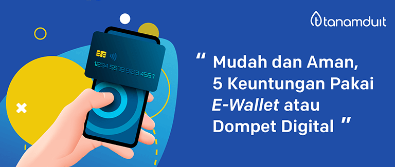 mudah-dan-aman-ewallet-blog-banner e-wallet-atau-dompet-digital