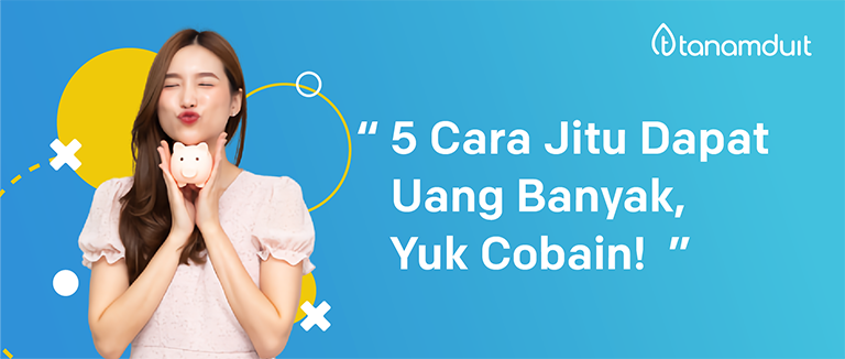 5-cara-jitu-dapat-uang-banyak-blog-banner cara-dapat-uang-banyak