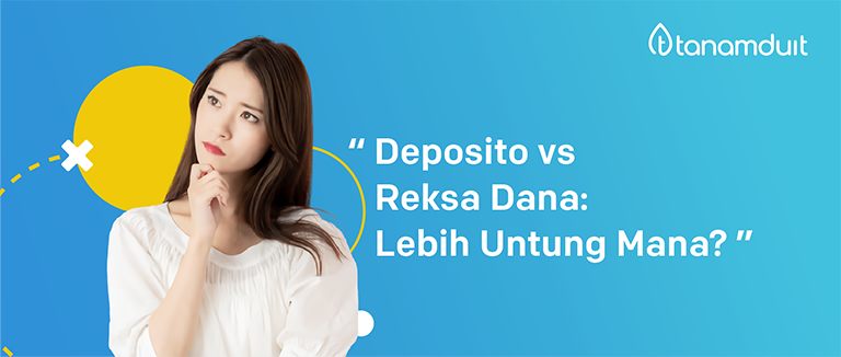 deposito-reksadana-lebih-untung-mana-blog-banner deposito-vs-reksa-dana