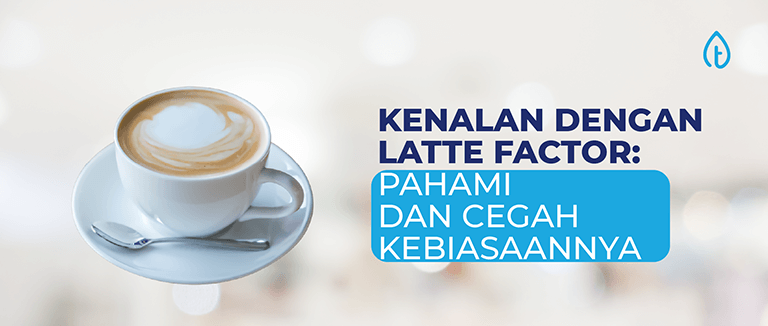 kenalan-dengan-latte-factor-blog-banner latte-factor