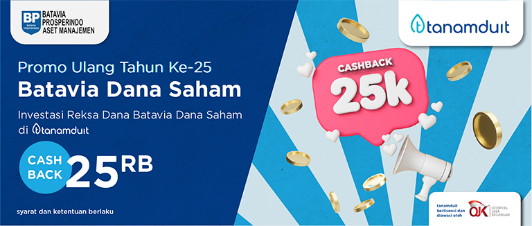 Promo Ulang Tahun ke-25 Batavia Dana Saham