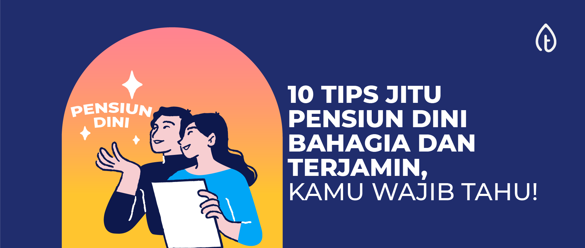 10-tips-jitu-pensiun-dini-bahagia-dan-terjamin-blog-banner pensiun-dini