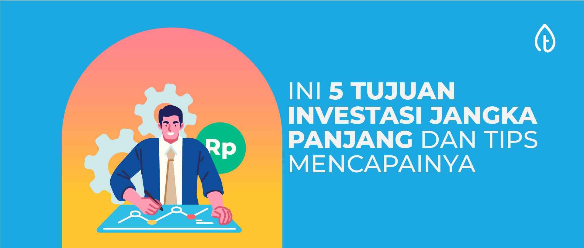 5-tujuan-investasi-jangka-panjang-blog-banner_11zon tujuan investasi jangka panjang