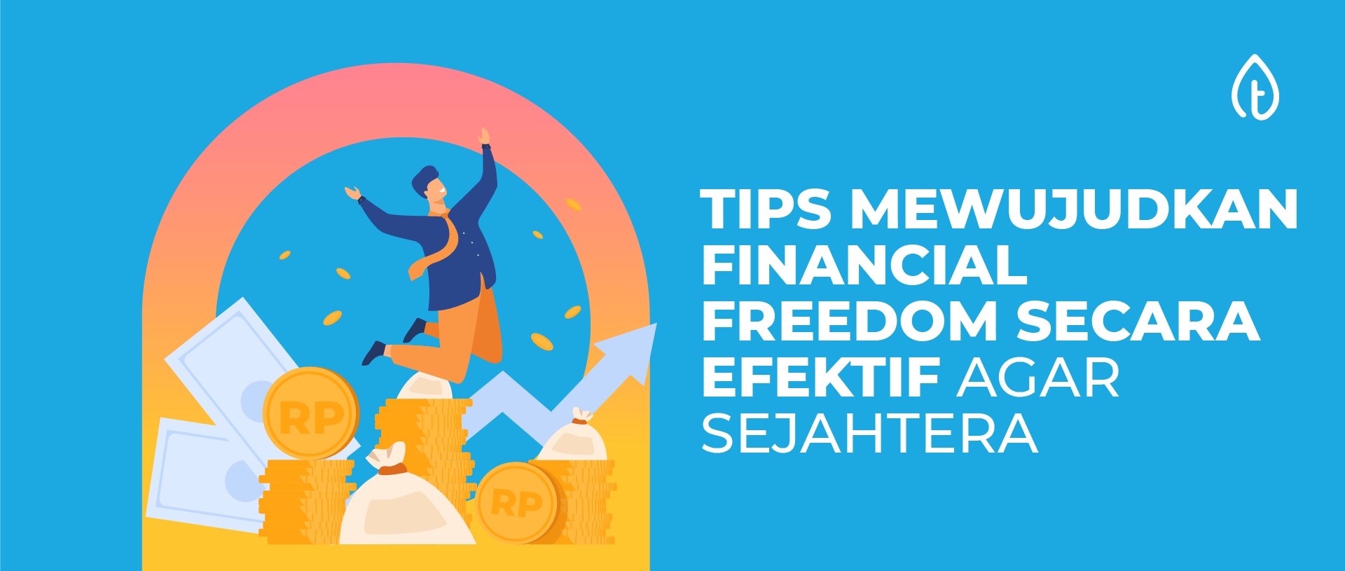 tips-mewujudkan-financial-freedom tips-mewujudkan-financial-freedom