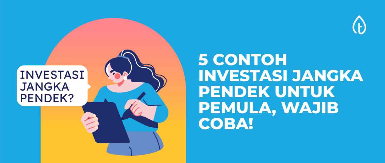 contoh investasi jangka pendek contoh investasi jangka pendek