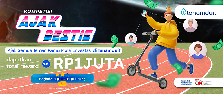 Kompetisi Ajak Bestie Investasi Juli 2022