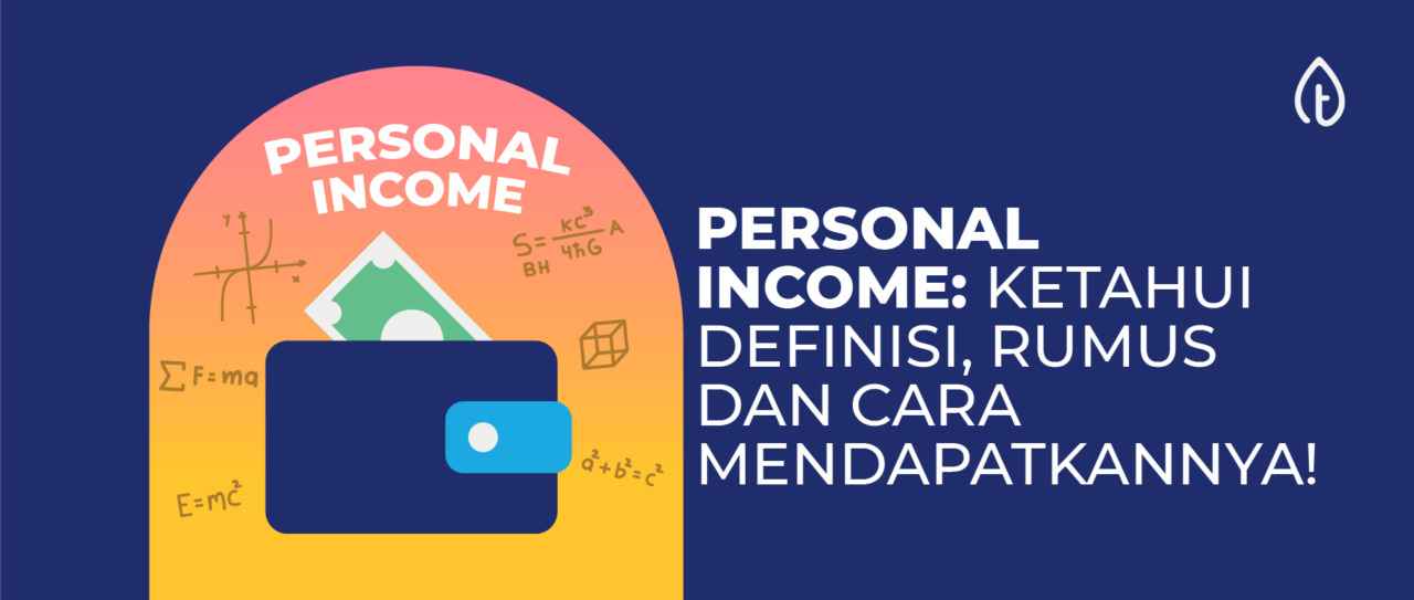 personal-income-definisi-rumus-dan-cara-mendapatkannya-blog-banner-1280x543_11zon personal-income