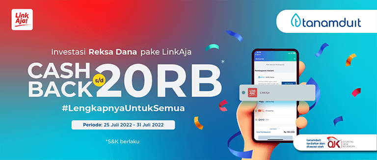 Promo LinkAja Reksa Dana Juli 2022
