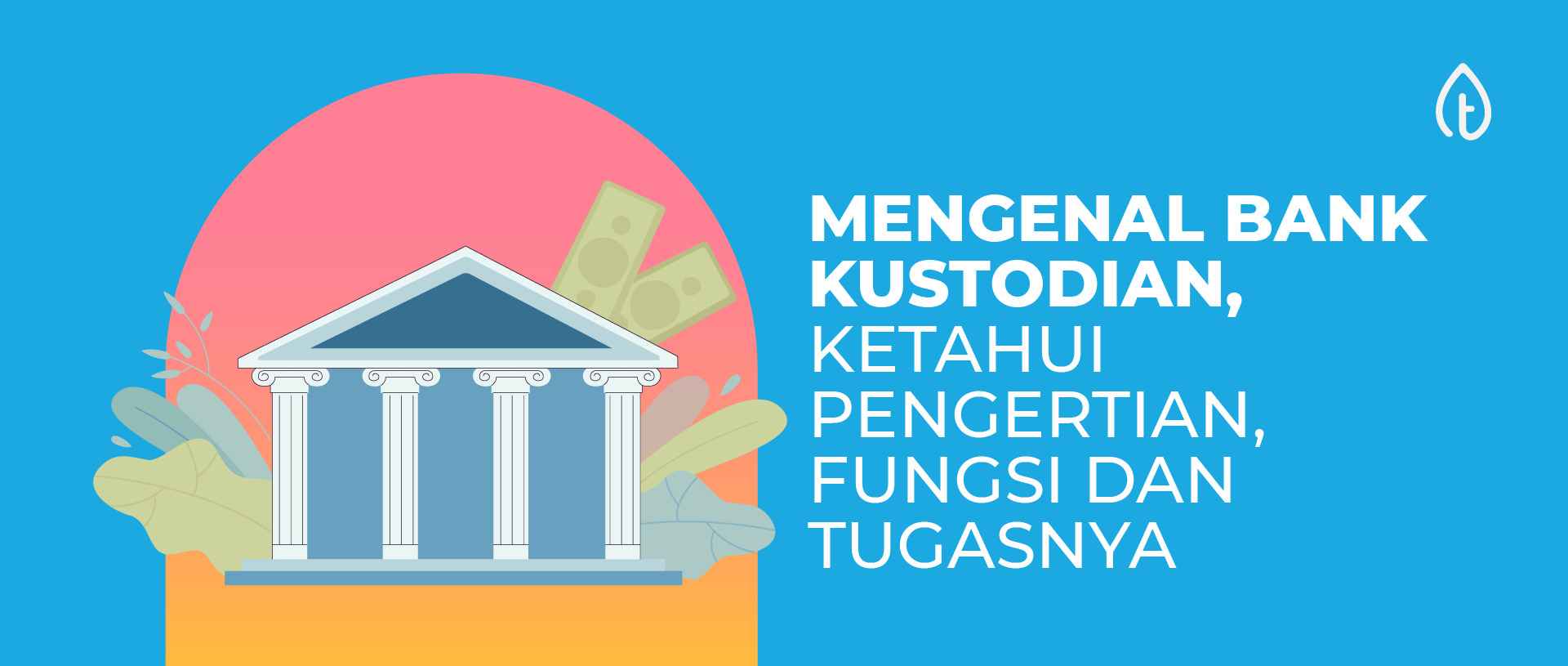 mengenal bank kustodian mengenal bank kustodian