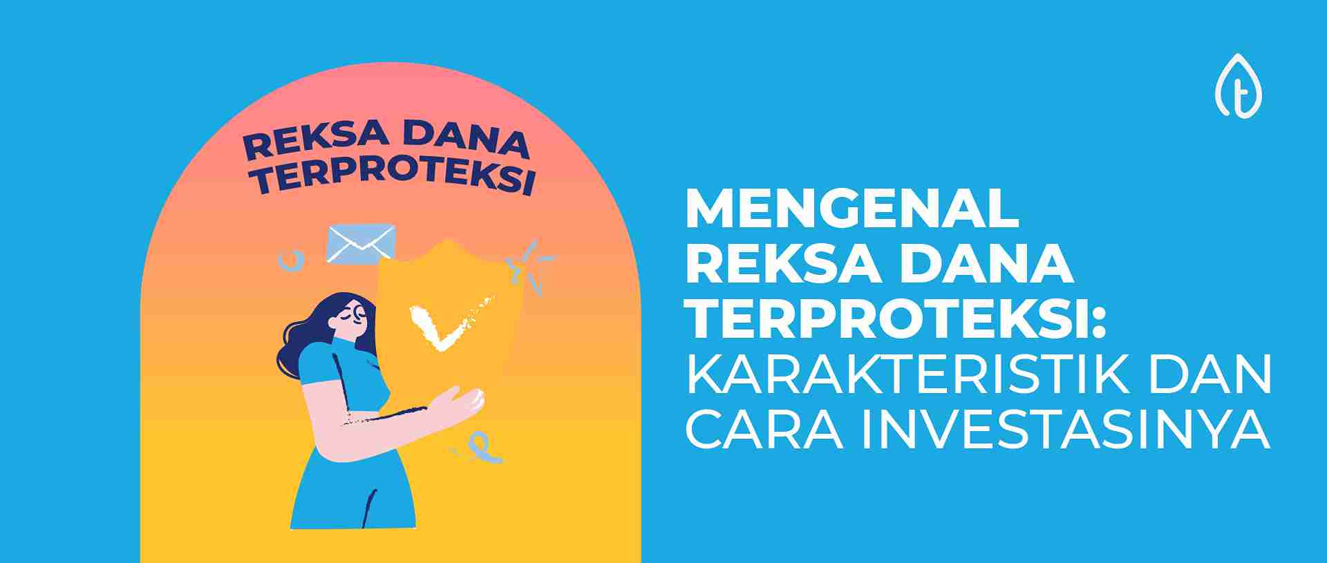 mengenal reksadana terproteksi blog banner mengenal reksadana terproteksi
