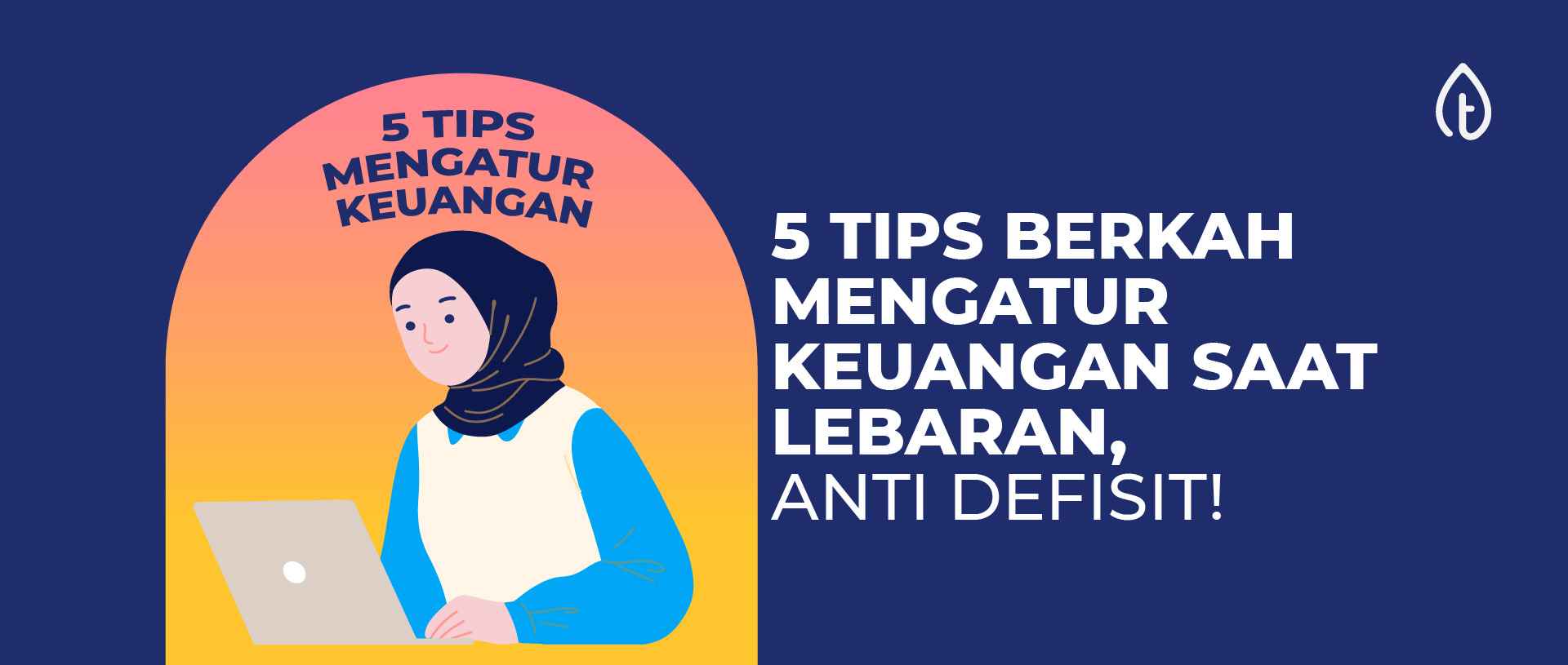 5-tips-berkah-mengatur-keuangan-saat-lebaran-blog-banner_11zon tips-berkah-mengatur-uang-saat-lebaran