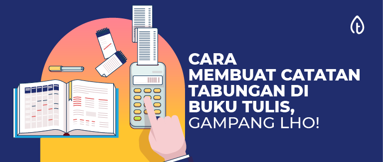 cara membuat catatan tabungan di buku tulis cara-membuat-catatan-tabungan-di-buku-tulis