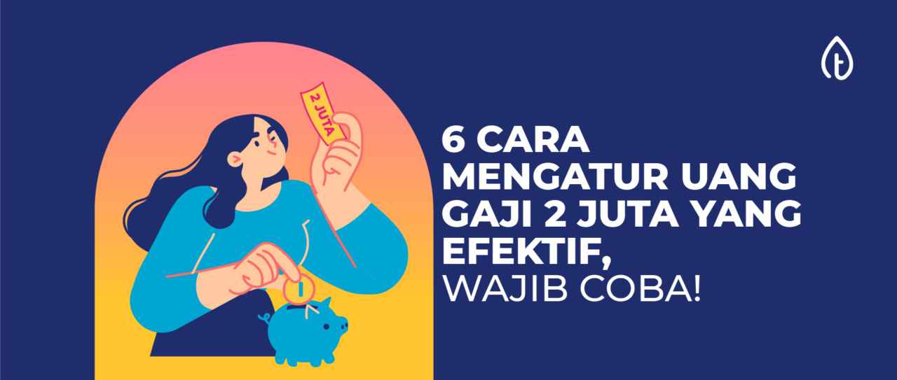 cara mengatur gaji 2 juta cara mengatur gaji 2 juta