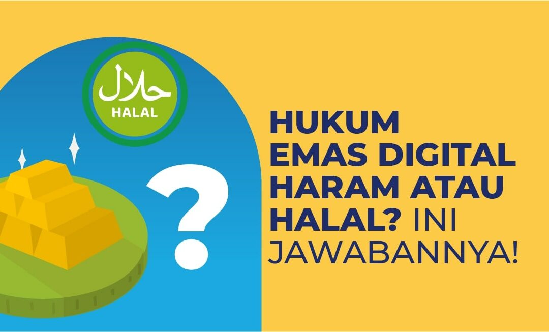 Hukum Emas Digital Haram atau Halal Ya? Ini Jawabannya!