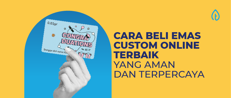 cara-beli-emas-custom-online-terbaik-blog-banner (1) emas-custom