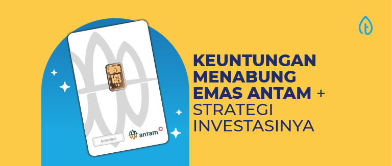 keuntungan menabung emas antam keuntungan menabung emas antam