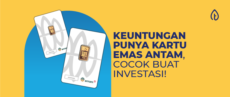 keuntungan-punya-kartu-emas-entam kartu-emas-antam