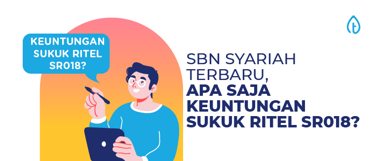 apa-saja-keuntungan-sukuk-ritel-sr018 keuntungan-sukuk-ritel