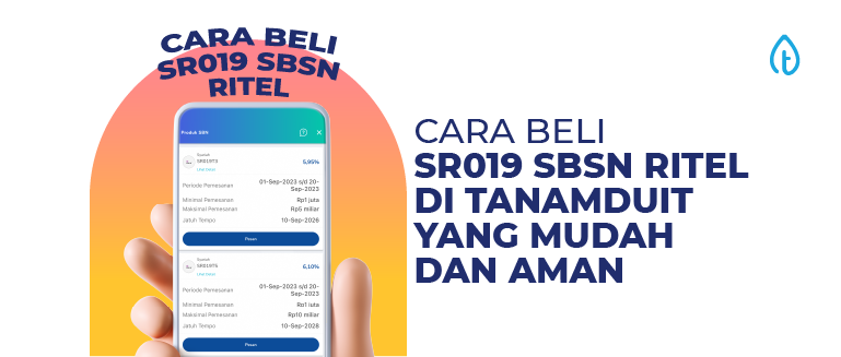 Cara Beli SR019 SBSN Ritel di tanamduit yang Mudah dan Aman