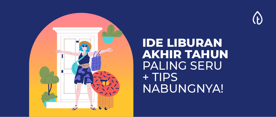 ide liburan akhir tahun paling seru