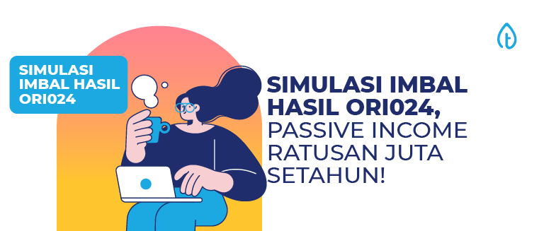 simulasi imbal hasil ori024 simulasi imbal hasil ori024