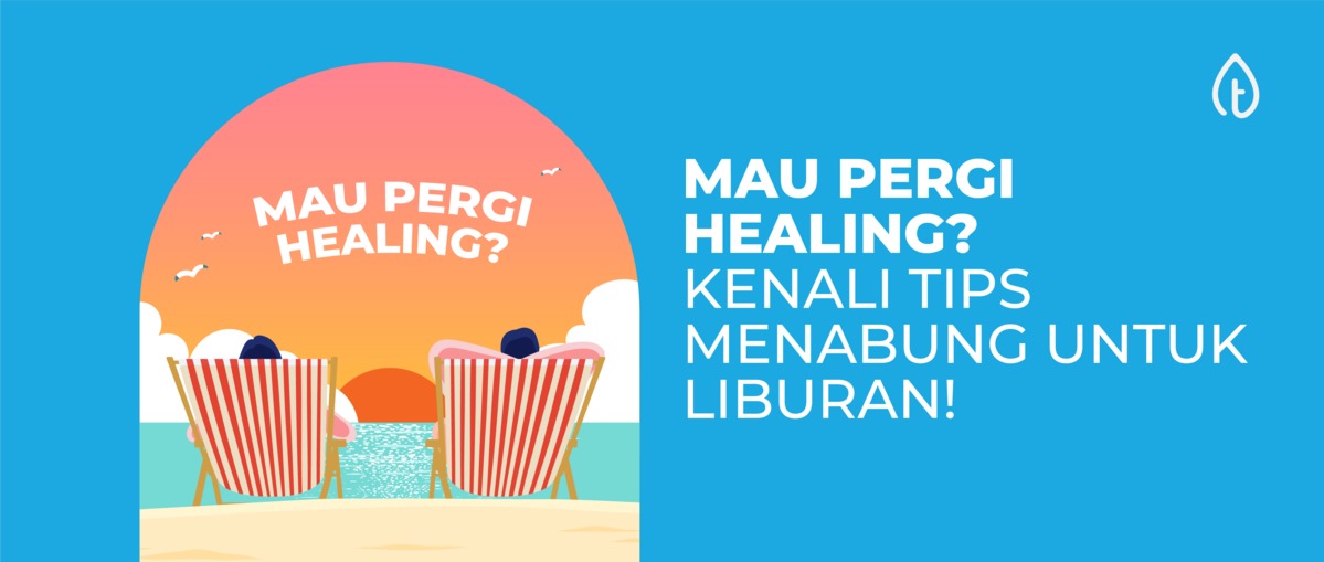 tips-menabung-untuk-liburan tips-menabung-untuk-liburan
