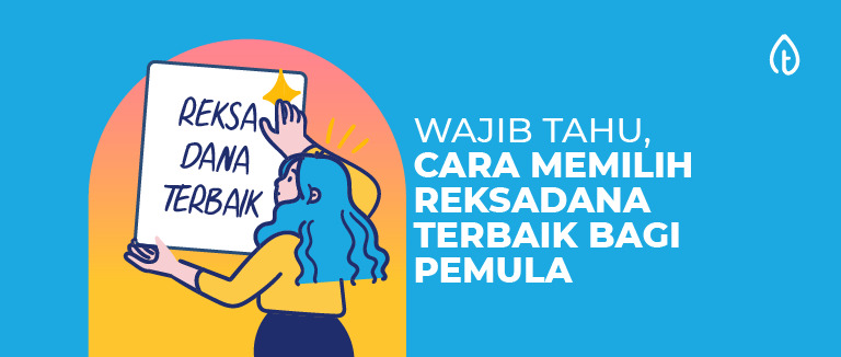 cara memilih reksadana terbaik cara memilih reksadana terbaik
