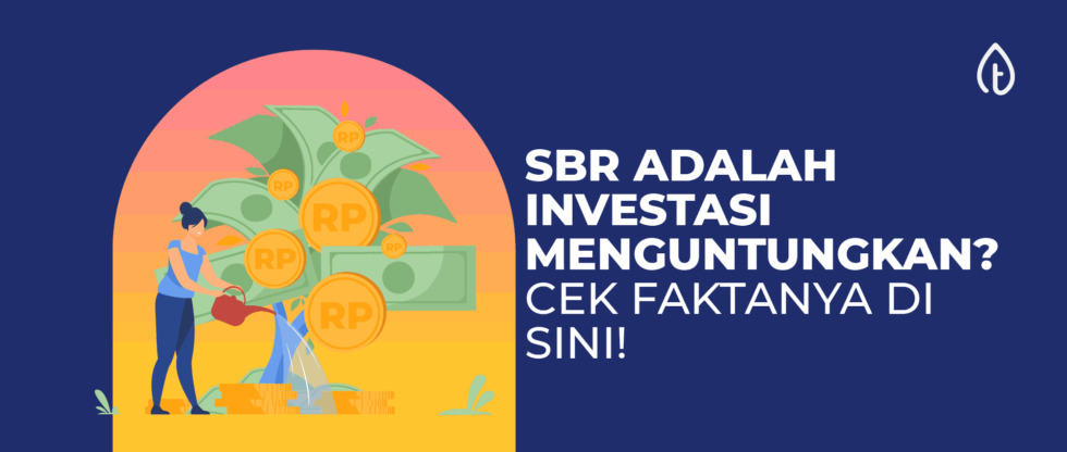 sbr adalah investasi yang menguntungkan sbr adalah investasi yang menguntungkan bagi investor ritel