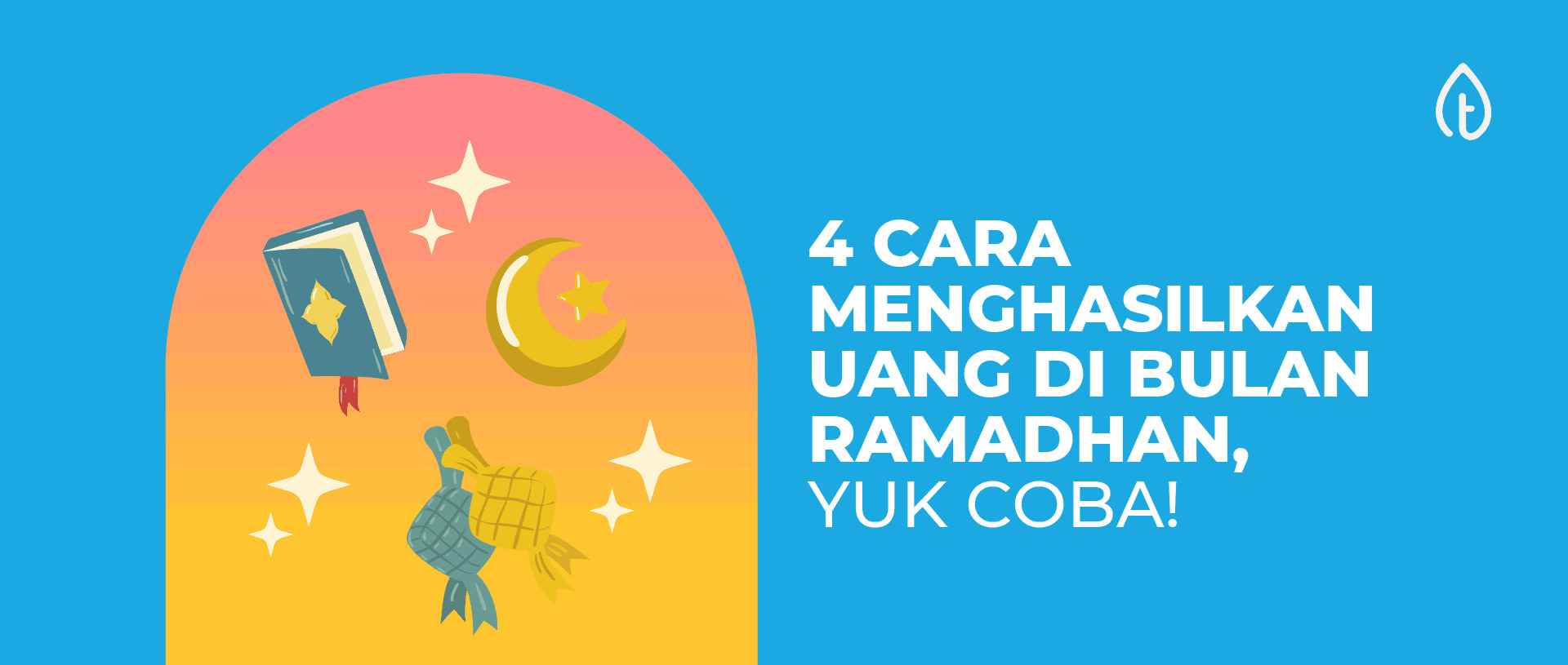 4-cara-menghasilkan-uang-di-bulan-ramadhan-blog-banner_11zon-_1__11zon cara-menghasilkan-uang-tambahan-di-bulan-ramadhan