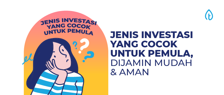 jenis-investasi-yang-cocok-untuk-pemula-blog-banner jenis investasi yang cocok untuk pemula